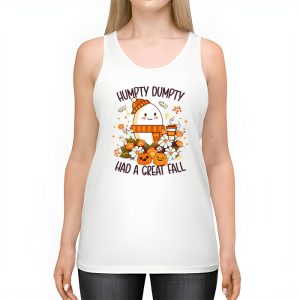 Humpty Dumpty Had A Great Fall Thanksgiving Autumn Halloween Tank Top 2