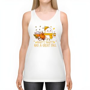 Humpty Dumpty Had A Great Fall Thanksgiving Autumn Halloween Tank Top 2 4