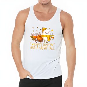 Humpty Dumpty Had A Great Fall Thanksgiving Autumn Halloween Tank Top 3 4