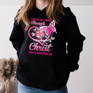 I Can Do All Things Through Christ Breast Cancer Awareness Hoodie 3 2