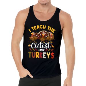 I Teach The Cutest Little Turkeys Teacher Thanksgiving Women Tank Top 3 1