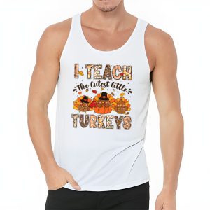 I Teach The Cutest Little Turkeys Teacher Thanksgiving Women Tank Top 3