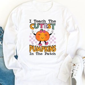 I Teach The Cutest Pumpkins In The Patch Retro Teacher Fall Longsleeve Tee 1 4