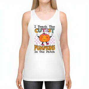 I Teach The Cutest Pumpkins In The Patch Retro Teacher Fall Tank Top 2 4