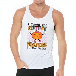 I Teach The Cutest Pumpkins In The Patch Retro Teacher Fall Tank Top 3 4