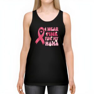 I Wear Pink For My Mama Breast Cancer Support Squads Tank Top 2