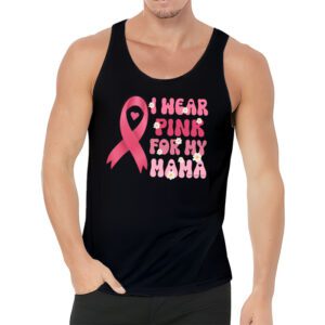 I Wear Pink For My Mama Breast Cancer Support Squads Tank Top 3