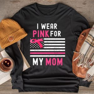 I Wear Pink For My Mom Breast Cancer Awareness Womens Longsleeve Tee 2 2