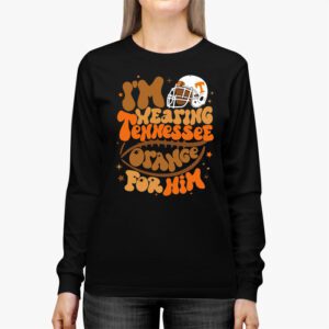 Im Wearing Tennessee Orange For Him Tennessee Football Longsleeve Tee 2 3