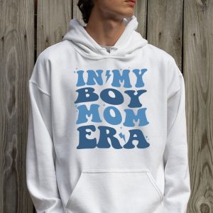 In My Boy Mom Era on back Hoodie 1 2