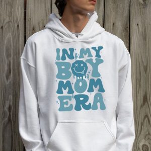 In My Boy Mom Era on back Hoodie 1 3