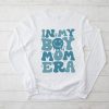 In My Boy Mom Era (on back) Longsleeve Tee