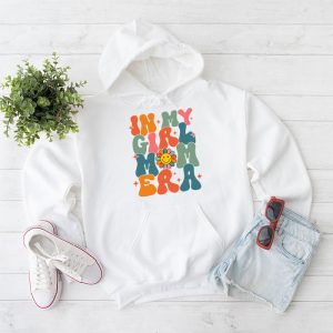 In My Girl Mom Era On Back Mom Of Girls Funny Mothers Day Hoodie 1 2