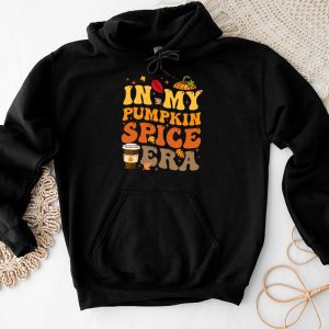 In My Pumpkin Spice Era Autumn Thanksgiving Happy Fall Y'all Hoodie