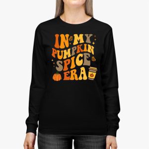 In My Pumpkin Spice Era Autumn Thanksgiving Happy Fall Yall Longsleeve Tee 2 1