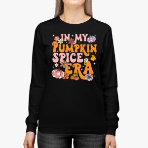 In My Pumpkin Spice Era Autumn Thanksgiving Happy Fall Yall Longsleeve Tee 2 3