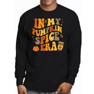 In My Pumpkin Spice Era Autumn Thanksgiving Happy Fall Yall Longsleeve Tee 3 1