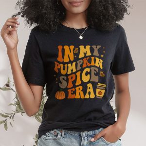 In My Pumpkin Spice Era Autumn Thanksgiving Happy Fall Yall T Shirt 2 1