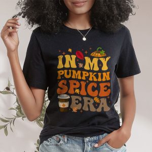 In My Pumpkin Spice Era Autumn Thanksgiving Happy Fall Yall T Shirt 2