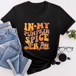 In My Pumpkin Spice Era Autumn Thanksgiving Happy Fall Y'all T-Shirt