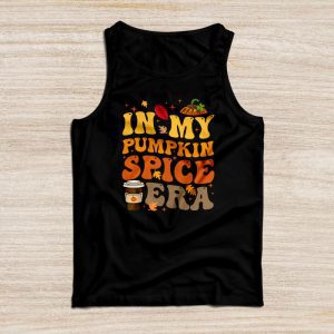 Funny Thanksgiving Shirt In My Pumpkin Spice Era Autumn Happy Fall Tank Top