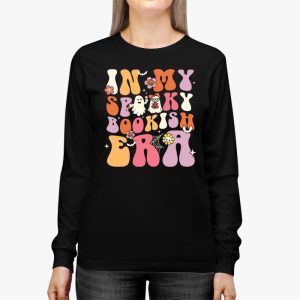 In My Spooky Boooookish Era Ghost Reading Books Halloween Longsleeve Tee 2 2