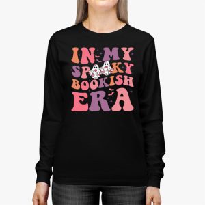 In My Spooky Boooookish Era Ghost Reading Books Halloween Longsleeve Tee 2 4