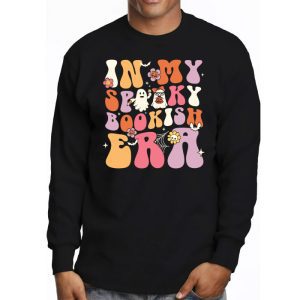 In My Spooky Boooookish Era Ghost Reading Books Halloween Longsleeve Tee 3 2