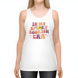 In My Spooky Boooookish Era Ghost Reading Books Halloween Tank Top 2 3