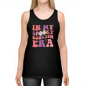 In My Spooky Boooookish Era Ghost Reading Books Halloween Tank Top 2 4