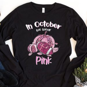 In October We Wear Pink Football Breast Cancer Awareness Longsleeve Tee 1 2