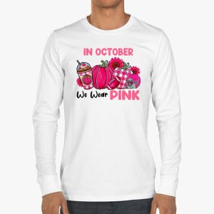 In October We Wear Pink Football Breast Cancer Awareness Longsleeve Tee 3 1