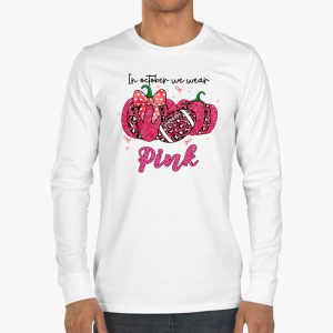 In October We Wear Pink Football Breast Cancer Awareness Longsleeve Tee 3