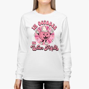 In October We Wear Pink Groovy Breast Cancer Shirt for Women Longsleeve Tee 3 7