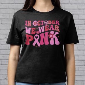 In October We Wear Pink Groovy Breast Cancer Shirt for Women T Shirt 3 3