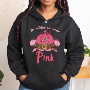 In October We Wear Pink Pumpkin Breast Cancer Awareness Hoodie 1