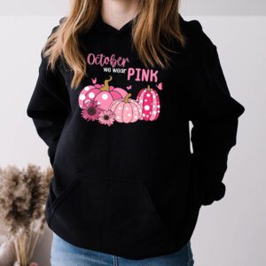 In October We Wear Pink Pumpkin Breast Cancer Awareness Hoodie 3 3