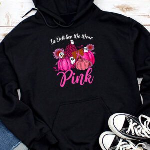 Pumpkin Breast Cancer Shirts In October We Wear Pink Hoodie