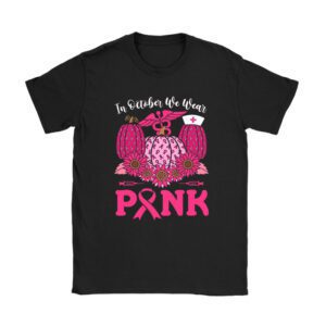 In October We Wear Pink Pumpkin Breast Cancer Awareness T-Shirt