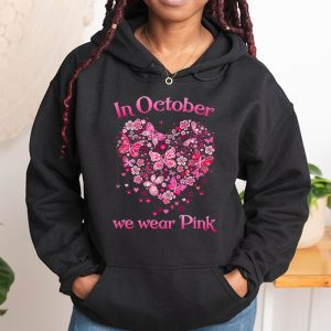 In October We Wear Pink Ribbon Breast Cancer Awareness Hoodie 1 3