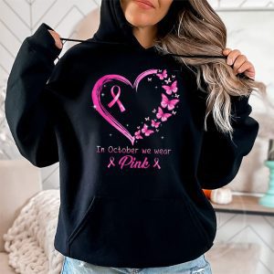 In October We Wear Pink Ribbon Breast Cancer Awareness Hoodie 2