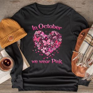 In October We Wear Pink Ribbon Breast Cancer Awareness Longsleeve Tee 2 3