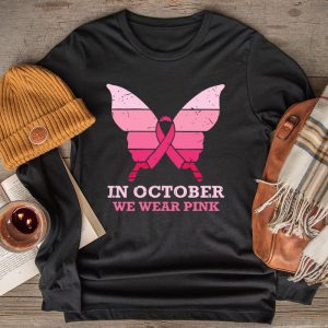 In October We Wear Pink Ribbon Breast Cancer Awareness Longsleeve Tee 2 4