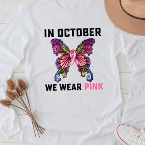 In October We Wear Pink Ribbon Breast Cancer Awareness Longsleeve Tee