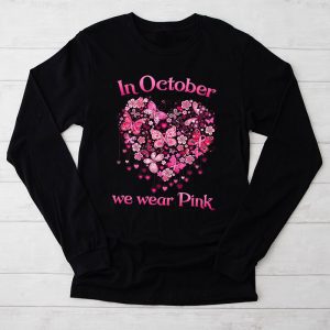 In October We Wear Pink Ribbon Breast Cancer Awareness Longsleeve Tee