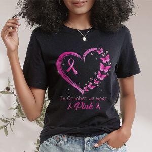 In October We Wear Pink Ribbon Breast Cancer Awareness T Shirt 2