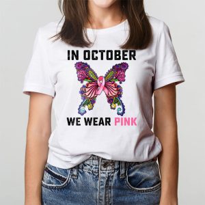 In October We Wear Pink Ribbon Breast Cancer Awareness T Shirt 3 2