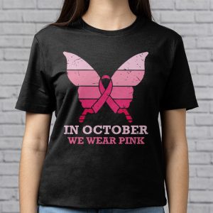 In October We Wear Pink Ribbon Breast Cancer Awareness T Shirt 3 4