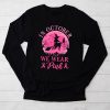 In October We Wear Pink Ribbon Witch Halloween Breast Cancer Longsleeve Tee