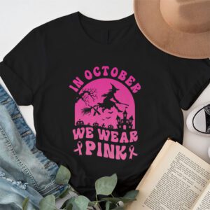 In October We Wear Pink Ribbon Witch Halloween Breast Cancer T Shirt 1 3